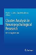 Cluster Analysis in Neuropsychological Research: Recent Applications