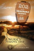 202 Most Memorable Patients in the Er A Nurses Perspective