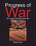 Progress of War: The Length of the Thirty Year's War