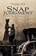 Snap Judgment: A Ruth Bowen Regency Mystery
