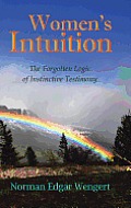 Women's Intuition: The Forgotten Logic of Instinctive Testimony