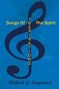 Songs of the Spirit: Inspirations