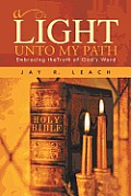 A Light Unto My Path: Embracing Thetruth of God's Word