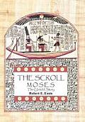 The Scroll: Moses the Untold Story