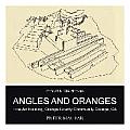 Angles and Oranges: Fine Art Building, Orange County Community College, CA