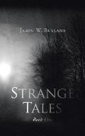 Strange Tales: Book One