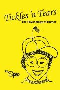 Tickles 'n Tears: The Psychology of Humor