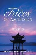 The Faces of Ascension: Book 15