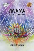 Maya: The Maya Trilogy