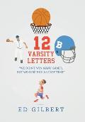 12 Varsity Letters