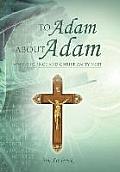 To Adam about Adam: Where Science and Christianity Meet