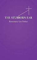 The Stubborn Ear