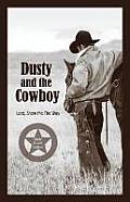 Dusty and the Cowboy: Lord, Show Me the Way