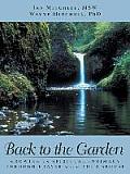 Back to the Garden: Growing in Spiritual Intimacy through Prayer with Your Spouse