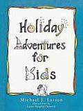 Holiday Adventures for Kids