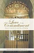 Love Is the Commitment Protocol Guidelines for Gods Royal Wedding
