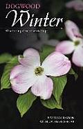 Dogwood Winter: Weathering Cancer with Hope