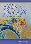 The Ride of Your Life: Faith Will Move You Forward