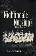 Nightingale Nursing? Who knew?