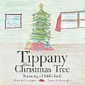 Tippany the Christmas Tree: Nurturing a Child's Faith