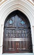 Church Etiquette: A Handbook for Doorkeepers