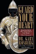 Guard Your Heart: Men's Edition