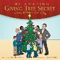 The Amazing Giving Tree Secret: A Story of Kindness, Love, & Joy