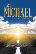 Mr. Michael: Journeying with My Special Son