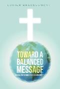Toward a Balanced Message: Biblical Completeness for a Broken World
