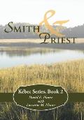 Smith & Priest: K?bec Series, Book 2