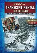 Building the Transcontinental Railroad An Interactive Engineering Adventure