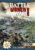 At Battle in World War I: An Interactive Battlefield Adventure