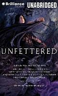 Unfettered Tales by Masters of Fantasy