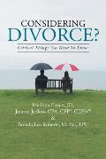 Considering Divorce?: Critical Things You Need to Know.