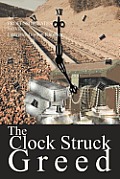 The Clock Struck Greed: A Professor Bates Novel