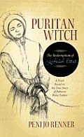 Puritan Witch: The Redemption of Rebecca Eames