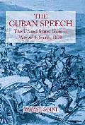 The Cuban Speech: The United States Goes to War with Spain, 1898