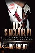 Nick Sinclair, Pi: The Case of the Rothstein Murders