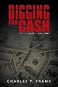Digging for Cash: A Mac and Maggie Mason Mystery - Book 4