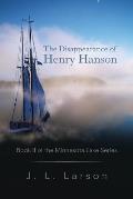 The Disappearance of Henry Hanson: Book II of the Minnesota Lake Series