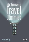 Interdimensional Travel for Dummies