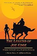 The Legend of Joe Edge: Heroic Exploits of a Florida Pioneer