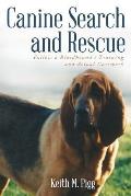 Canine Search and Rescue: Follow a Bloodhound's Training and Actual Case Work