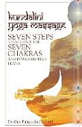 Kundalini Yoga Massage Seven Steps to Activate the Seven Chakras & Power Peoples Prana