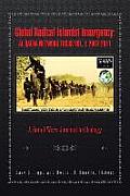 Global Radical Islamist Insurgency: Al Qaeda Network Focus Vol. I: 2007-2011: A Small Wars Journal Anthology