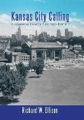 Kansas City Calling: A Gannon Family Trilogy: Book 2