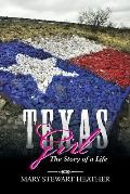 Texas Girl: The Story of a Life