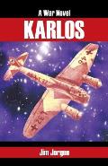 Karlos: A War Novel