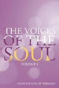 The Voices of the Soul: Volume I