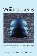 The Word of Janus: The Second Novel in the Janus Chronicles